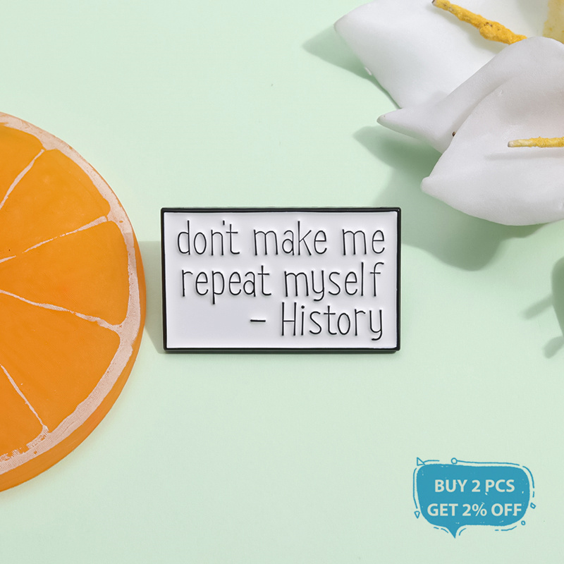 Don't Make Me Repeat Myself 歴史 - Jewelry Making Quotes のレビューと価格