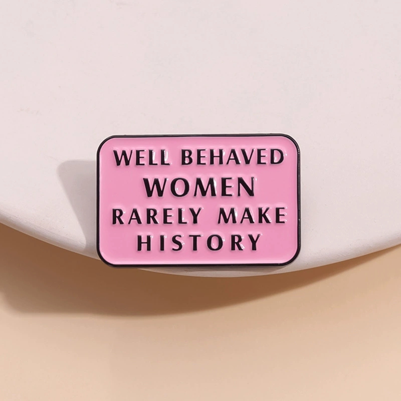 行儀の良い女性はまれに歴史を作るエナメルピン有名な引用フェミ - Jewelry Making Quotes のレビューと価格